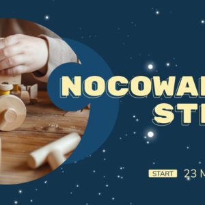 Nocowanka STEAM – eksperymenty, odkrycia i naukowe przygody!